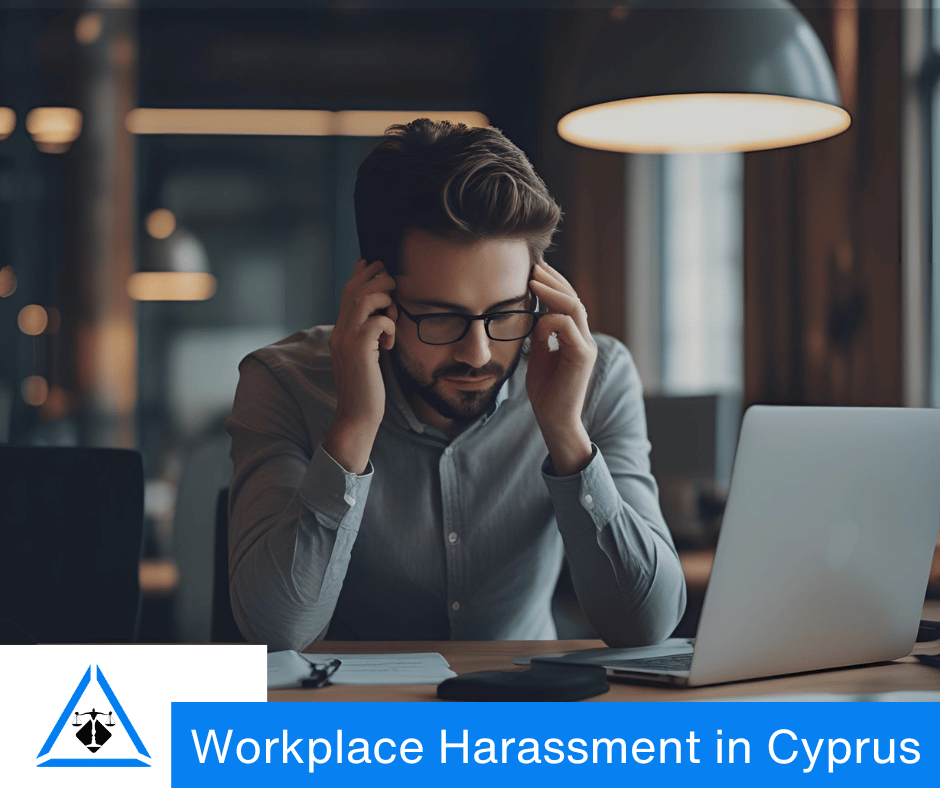 Cyprus Law against Workplace Harassment and the Criminal Liability of the Employer